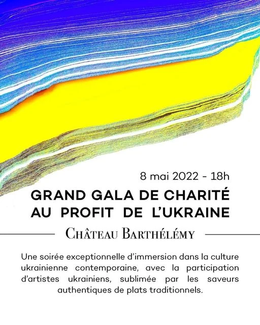 Grand Gala de charité au Château Barthélemy au profit de l’Ukraine